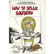 "How to Speak Southern"