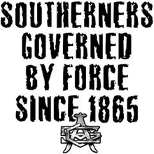 5937L SOUTHERNERS GOVERNED BY FORCE
